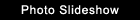 Photo Slideshow